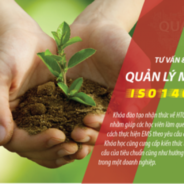 ISO 14001:2015 - Đào tạo và tư vấn xây dựng hệ thống quản lý môi trường