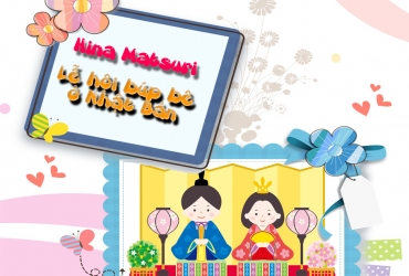 Hina Matsuri - Lễ hội búp bê độc đáo ở Nhật Bản