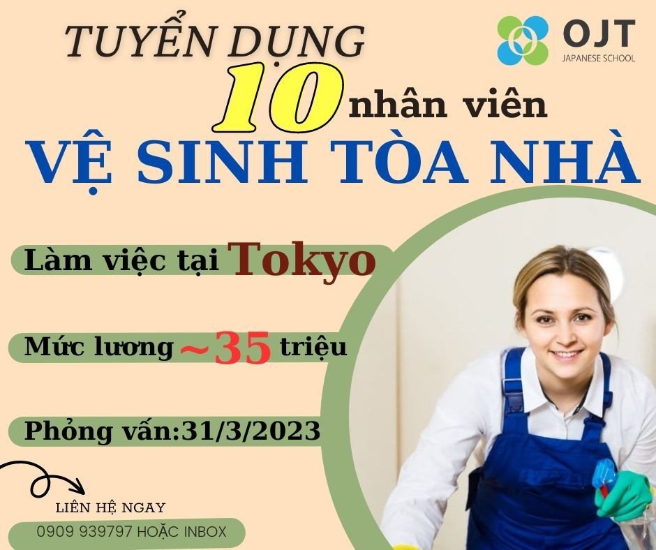 TUYỂN DỤNG 10 NHÂN VIÊN VỆ SINH TÒA NHÀ - TOKYO