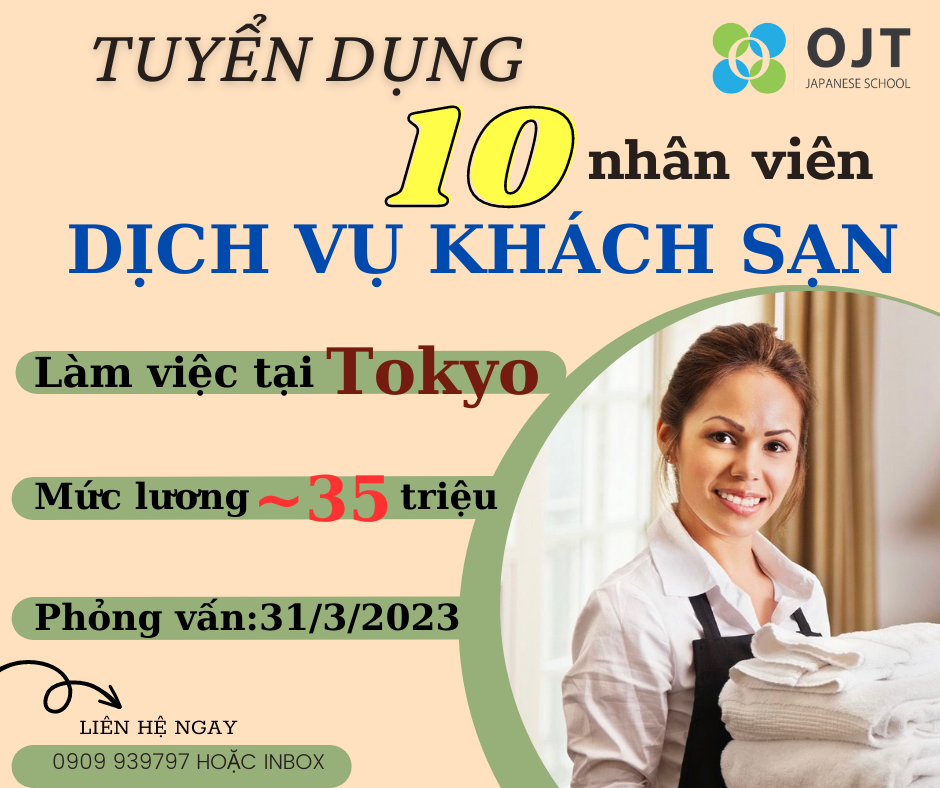 TUYỂN DỤNG 30 NỮ NHÂN VIÊN DỊCH VỤ KHÁCH SẠN - TOKYO