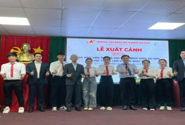 LỄ XUẤT CẢNH ĐƯA SINH VIÊN TRƯỜNG CAO ĐẲNG BÁCH KHOA SÀI GÒN ĐẾN NHẬT BẢN HỌC TẬP VÀ LÀM VIỆC