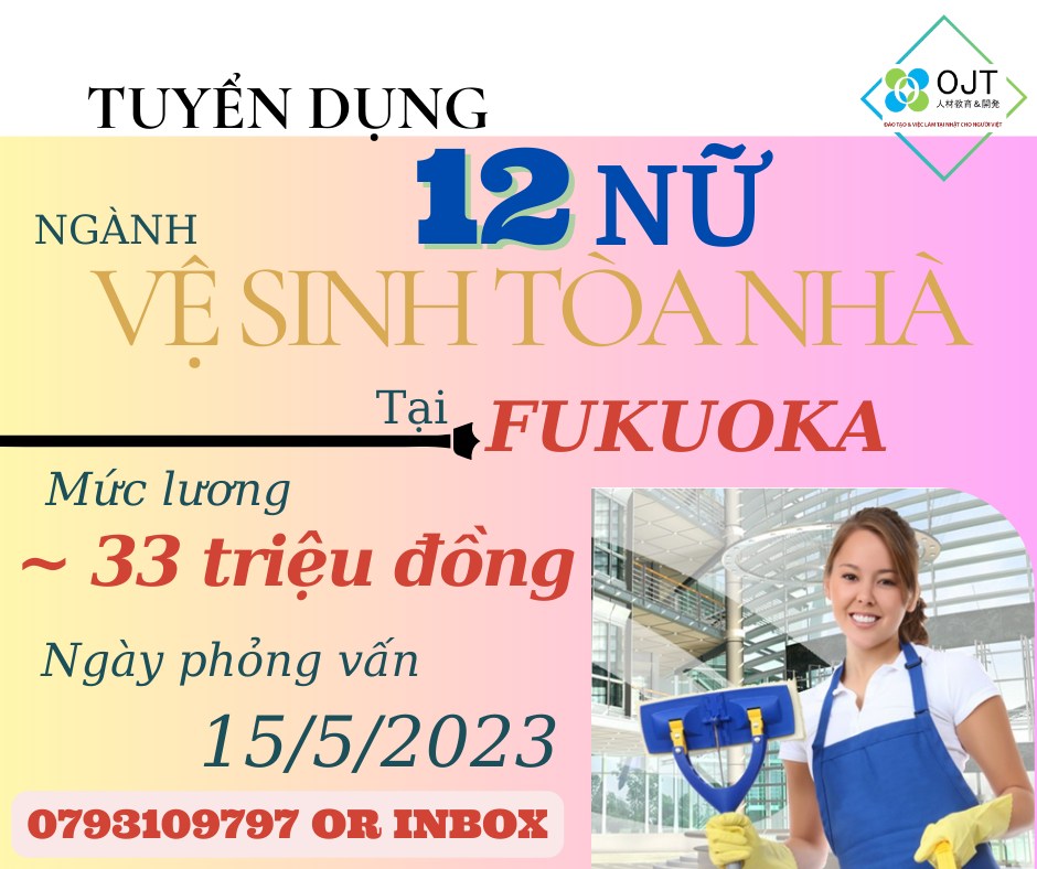 TUYỂN DỤNG 12 NỮ VỆ SINH TÒA NHÀ - FUKUOKA