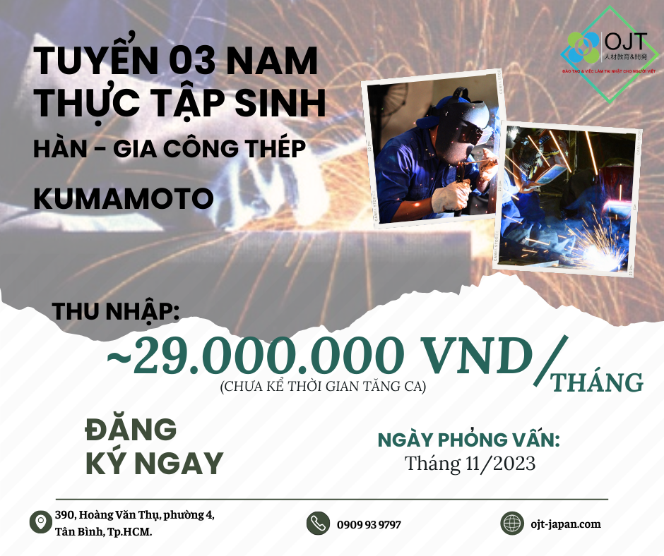 TUYỂN 03 NAM THỰC TẬP SINH HÀN - GIA CÔNG THÉP KUMAMOTO