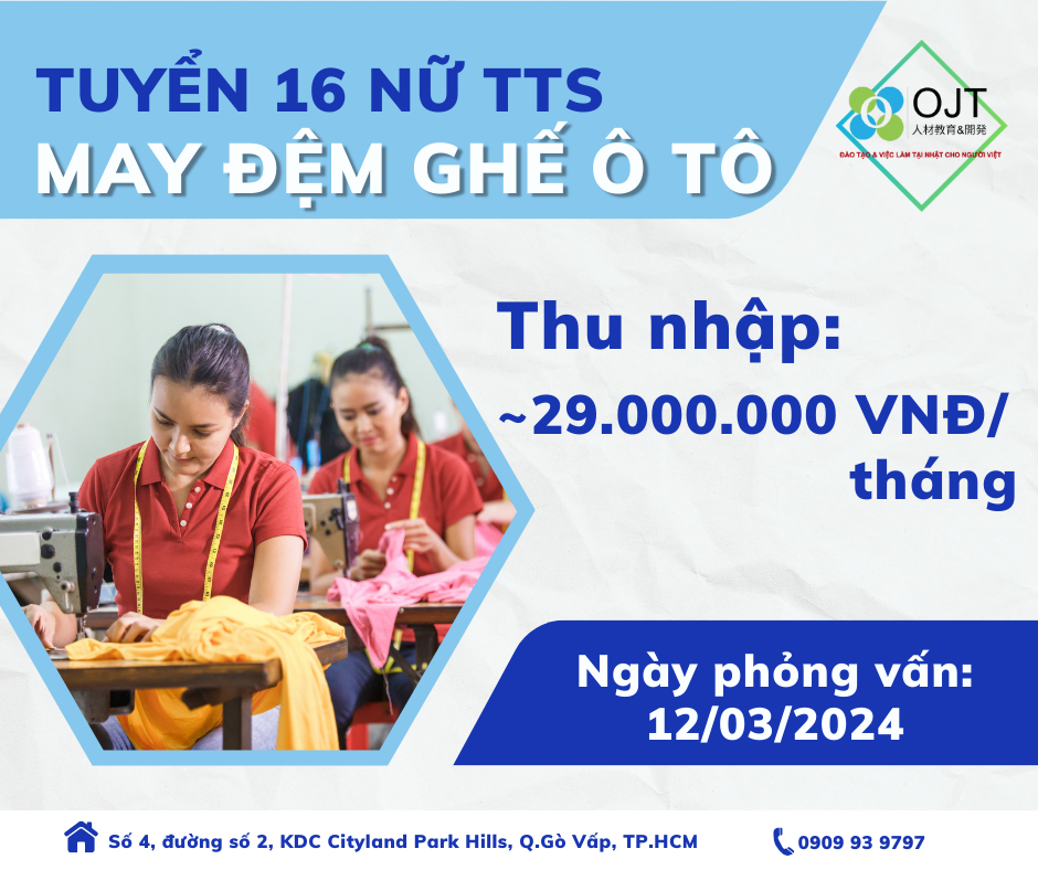 TUYỂN 16 NỮ THỰC TẬP SINH MAY ĐỆM GHẾ Ô TÔ