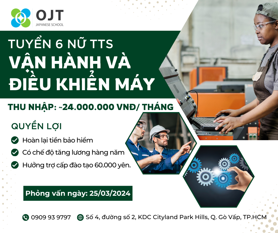 TUYỂN 06 NỮ THỰC TẬP SINH VẬN HÀNH VÀ ĐIỀU KHIỂN MÁY